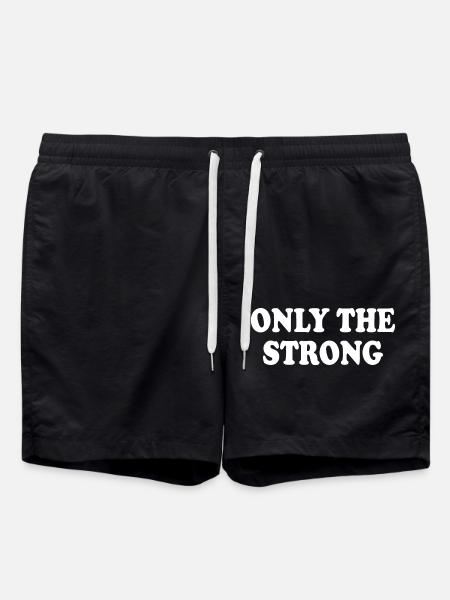 only the strong - Swim Trunks - black