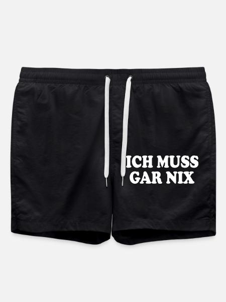 Ich muss gar nix - Badeshorts - Schwarz