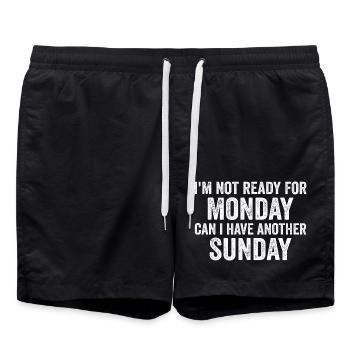 Ich bin noch nicht bereit für Montag, kann ich noch einen Sonntag haben - Badeshorts - Schwarz - Vorne - AI Model Male 185 light (185cm)