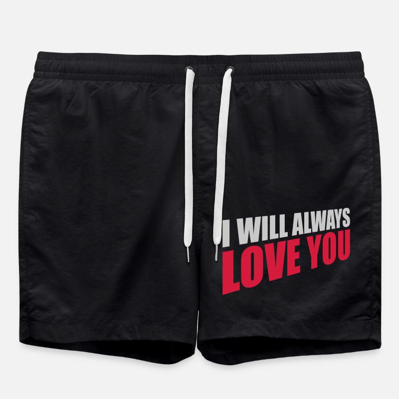 I will always love - Swim Trunks - black