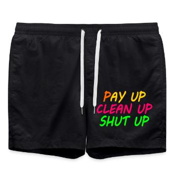 Pay up clean up shut up - Swim Trunks - black - Front - AI Model Male 185 light (185cm)