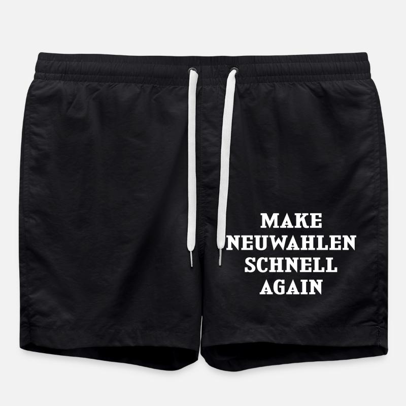 Make Neuwahlen Schnell Again - Badeshorts - Schwarz