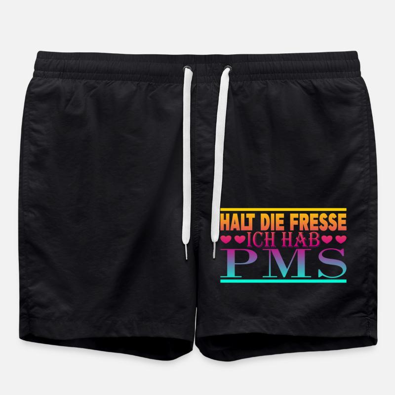 Shut up I have PMS - Swim Trunks - black