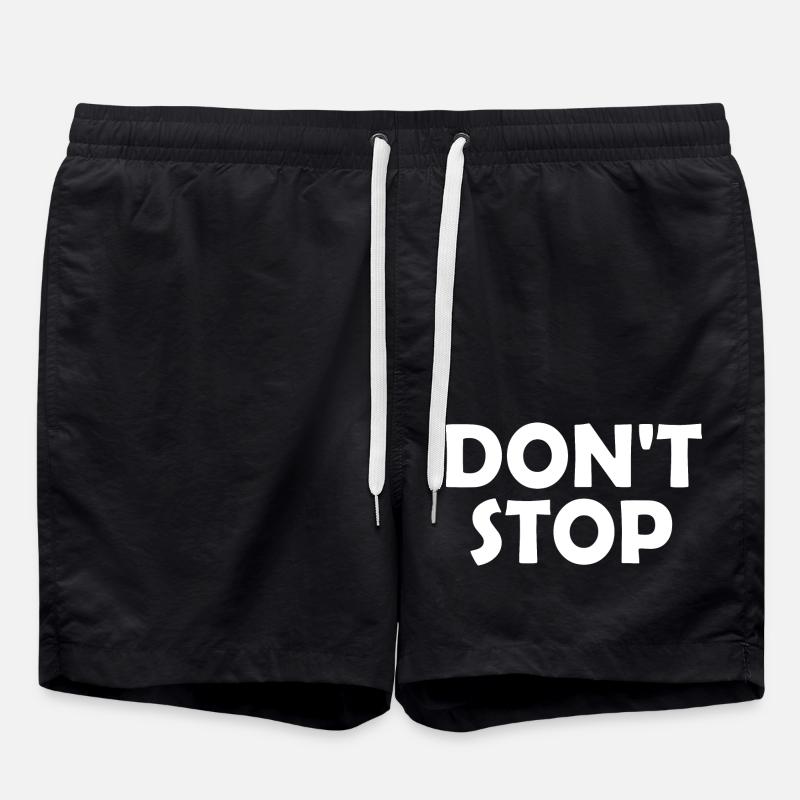 Dont stop - Swim Trunks - black