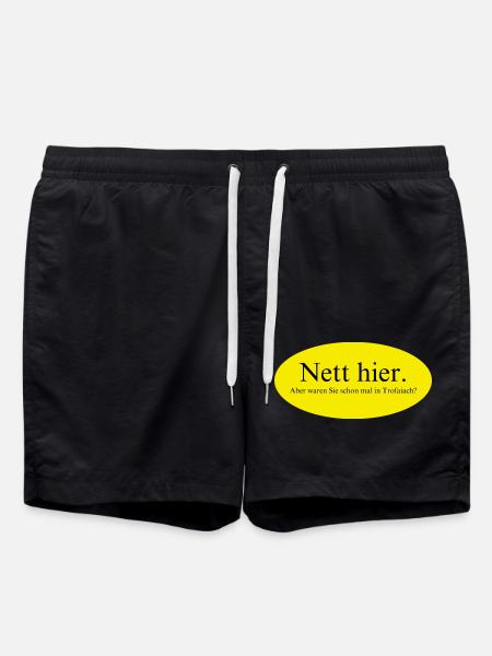 Nett hier, aber waren Sie schon mal in Trofaiach? - Badeshorts - Schwarz