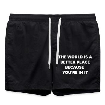 The world is a better place because you're in it - Swim Trunks - black - Front - AI Model Male 185 light (185cm)