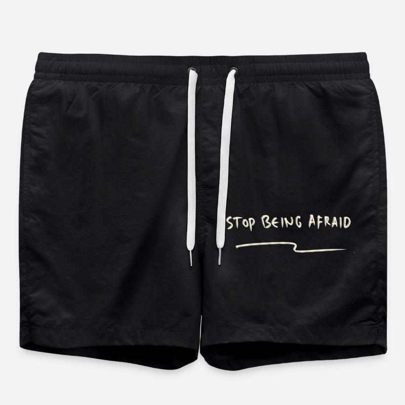 Stop being afraid - Swim Trunks - black
