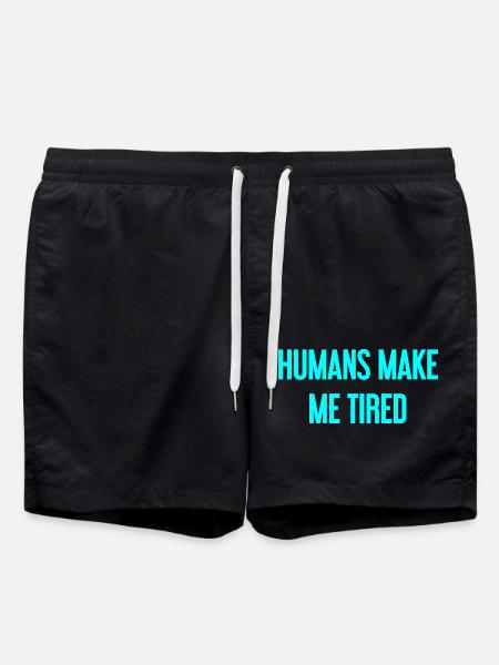 People make you tired - Funny saying - Swim Trunks - black
