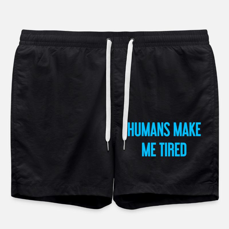 Menschen machen müde - Lustiger Spruch - Badeshorts - Schwarz