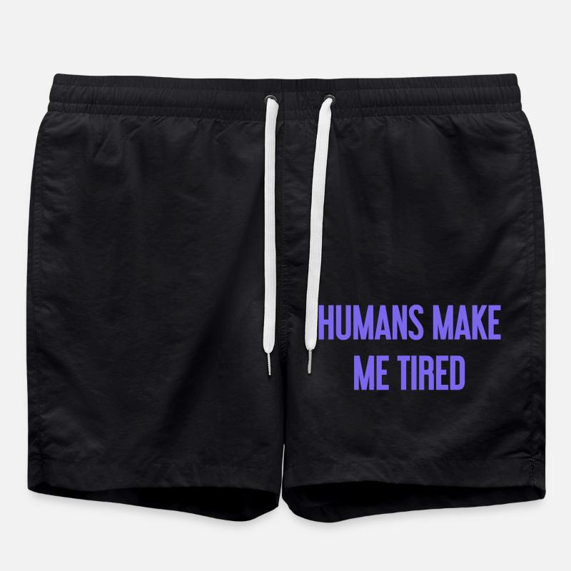 Menschen machen müde - Lustiger Spruch - Badeshorts - Schwarz