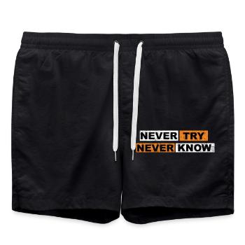 Never Try never know Motivation Quote - Swim Trunks - black - Front - AI Model Male 185 light (185cm)