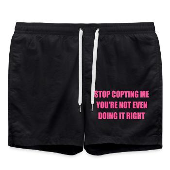 stop copying me you're not even doing it right - Swim Trunks - black - Front - AI Model Male 185 light (185cm)