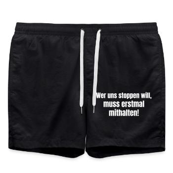 Si vous voulez nous arrêter, vous devez d’abord suivre ! - Short de bain - noir - Devant - AI Model Male 185 light (185cm)