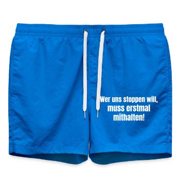 Si vous voulez nous arrêter, vous devez d’abord suivre ! - Short de bain - cobalt blue - Devant