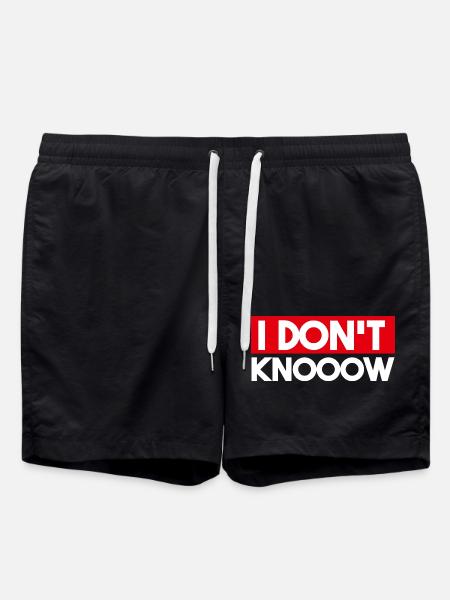 I Don't Know - Badeshorts - Schwarz