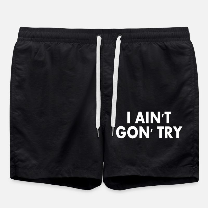 i aint gon try - Swim Trunks - black