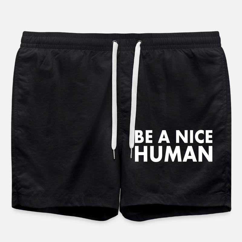 Be a nice human - Swim Trunks - black