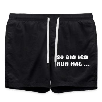 So bin ich nun mal... Spruch für alle Lebenslagen - Badeshorts - Schwarz - Vorne - AI Model Male 185 light (185cm)