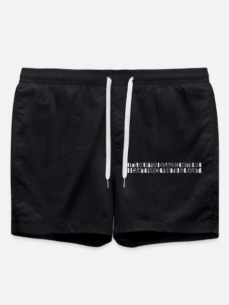 you disagree with me - Swim Trunks - black