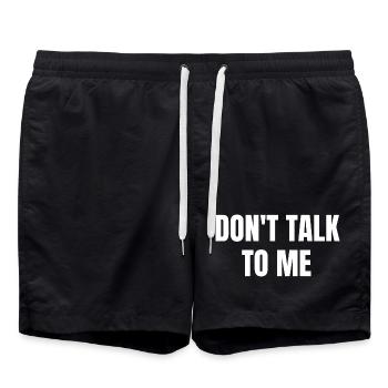 Don’t Talk To Me Introvert Spruch Lustig - Badeshorts - Schwarz - Vorne - AI Model Male 185 light (185cm)