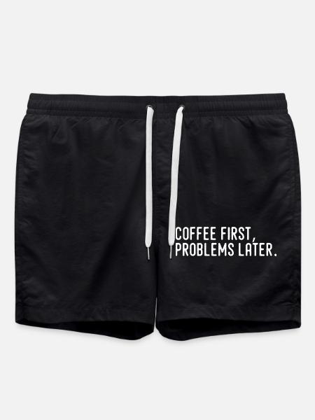 Coffee First Problems Later - Swim Trunks - black