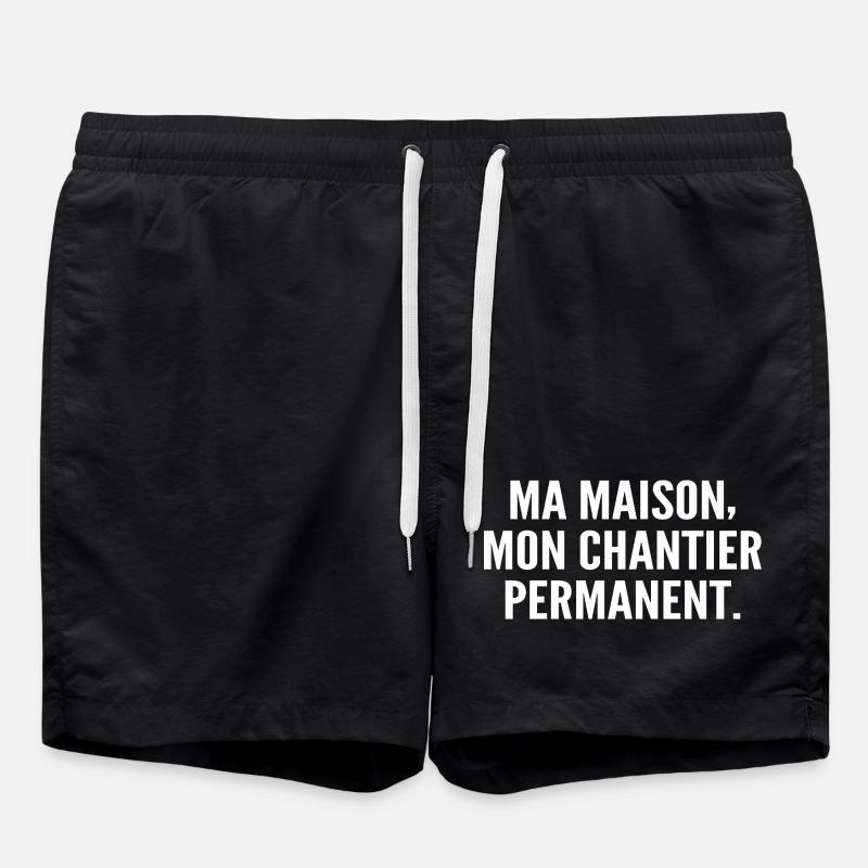 Ma maison, mon chantier permanent - Short de bain - noir