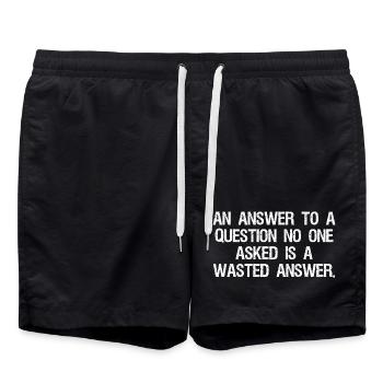 an answer to a question no one asked is a wast - Swim Trunks - black - Front - AI Model Male 185 light (185cm)