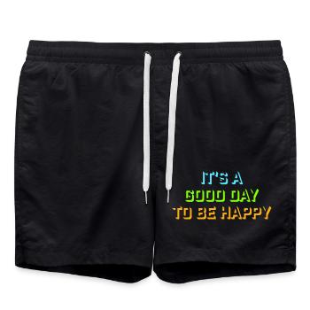 Good Day Be Happy Positive Motivation Happiness Saying - Swim Trunks - black - Front - AI Model Male 185 light (185cm)