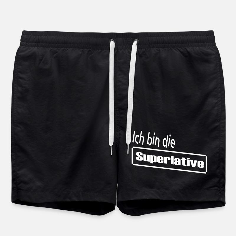 Ich bin die Superlative / Statement / Spruch - Badeshorts - Schwarz