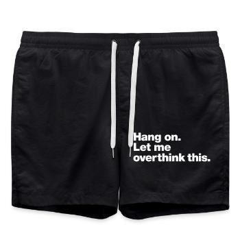 Hang On: Overthink This - Swim Trunks - black - Front - AI Model Male 185 light (185cm)