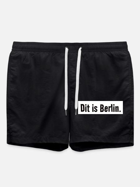 Dit is Berlin. Urban. Stadt. Hauptstadt. Spruch - Badeshorts - Schwarz