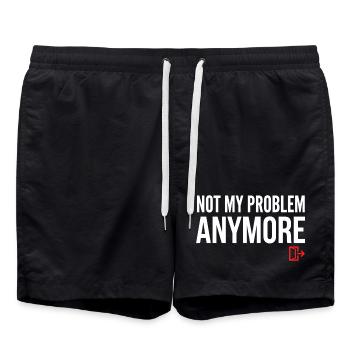 Not My Problem Anymore - Swim Trunks - black - Front - AI Model Male 185 light (185cm)