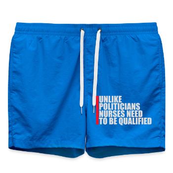 Unlike Politicians Nurses Need To Be Qualified - Swim Trunks - cobalt blue - Front