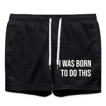 Born to Do This: Bold Typography - Swim Trunks - black - Front - AI Model Male 185 light (185cm)