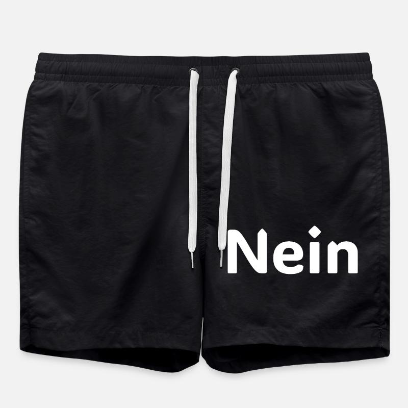 Nein – Lustiger Deutscher Statement Spruch Shirt - Badeshorts - Schwarz