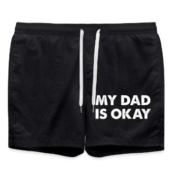 My Dad Is Okay - Badeshorts - Schwarz - Vorne - AI Model Male 185 light (185cm)