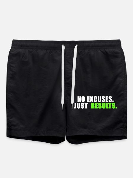 No excuses. Just results. - Swim Trunks - black