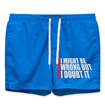 I Might Be Wrong But I Doubt It Funny Sarcastic - Swim Trunks - cobalt blue - Front