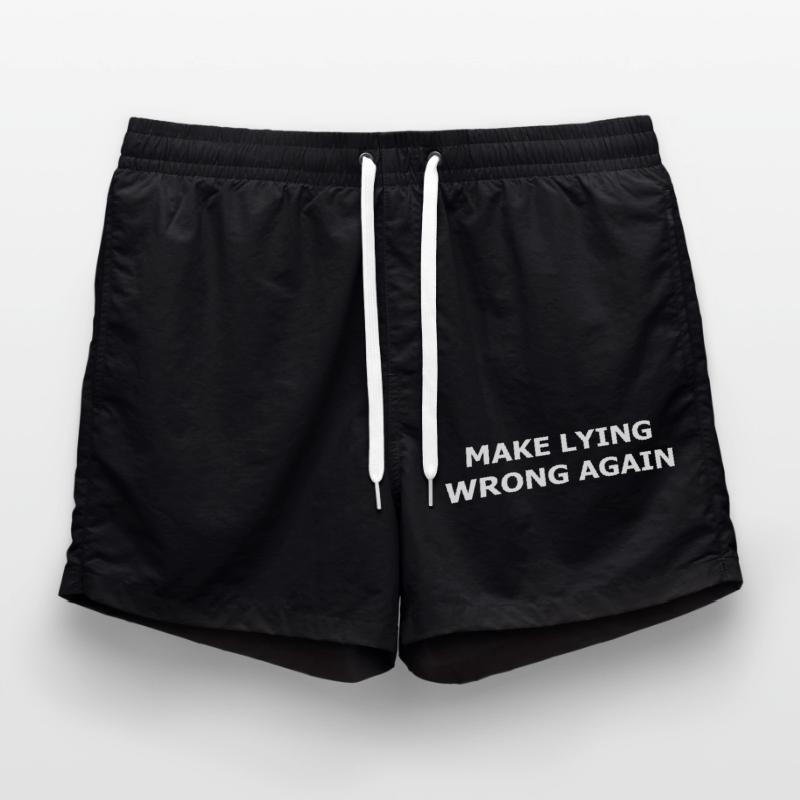 make_lying_wrong_again_whi Swim Trunks