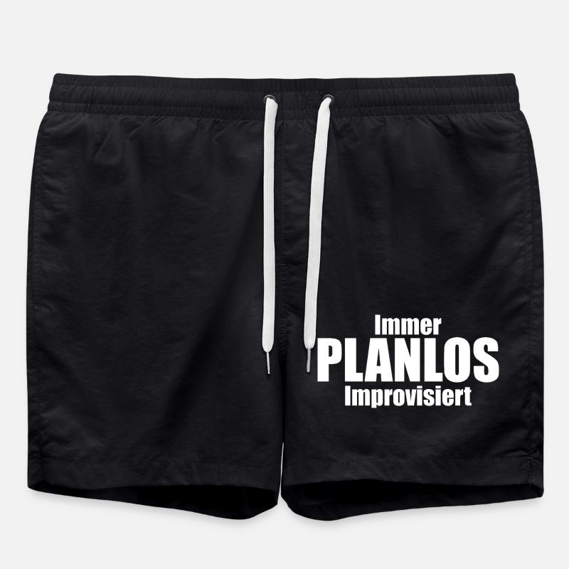 Immer PLANLOS Improvisiert - Badeshorts - Schwarz