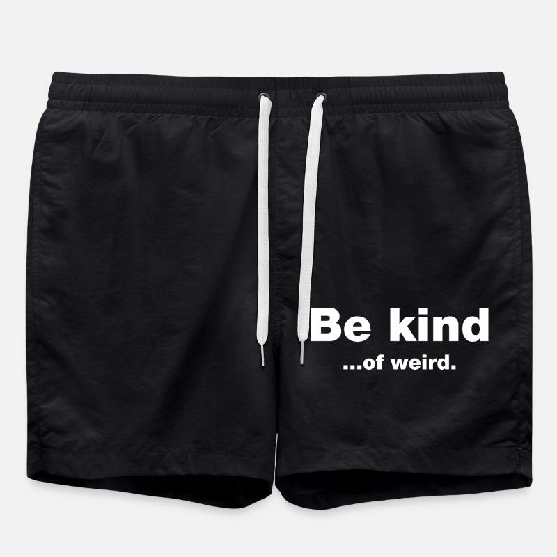 Sei freundlich... von seltsam - Badeshorts - Schwarz
