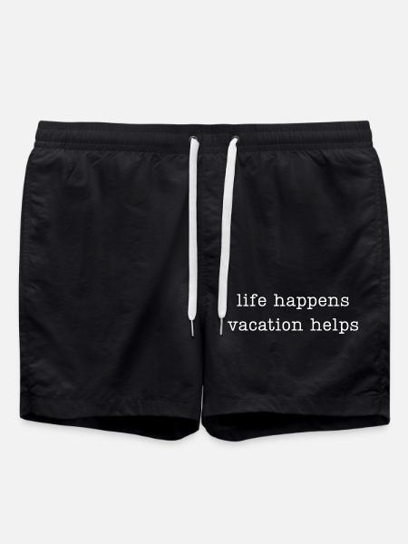 life happens vacation helps - Swim Trunks - black