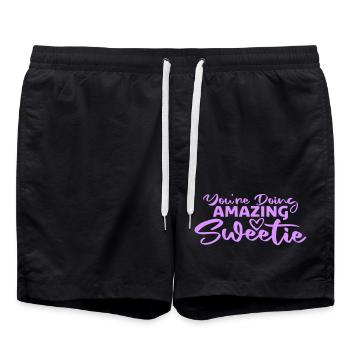 You're Doing Amazing Sweetie Lustig Ermutigend - Badeshorts - Schwarz - Vorne - AI Model Male 185 light (185cm)