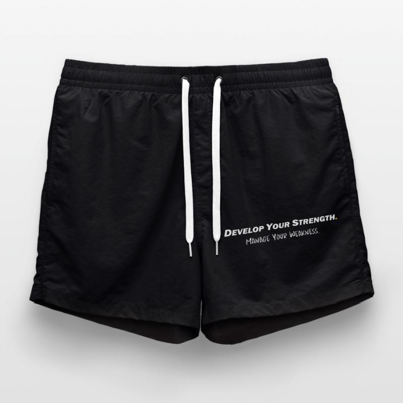 Develop your strength - Manage your weakness Badeshorts