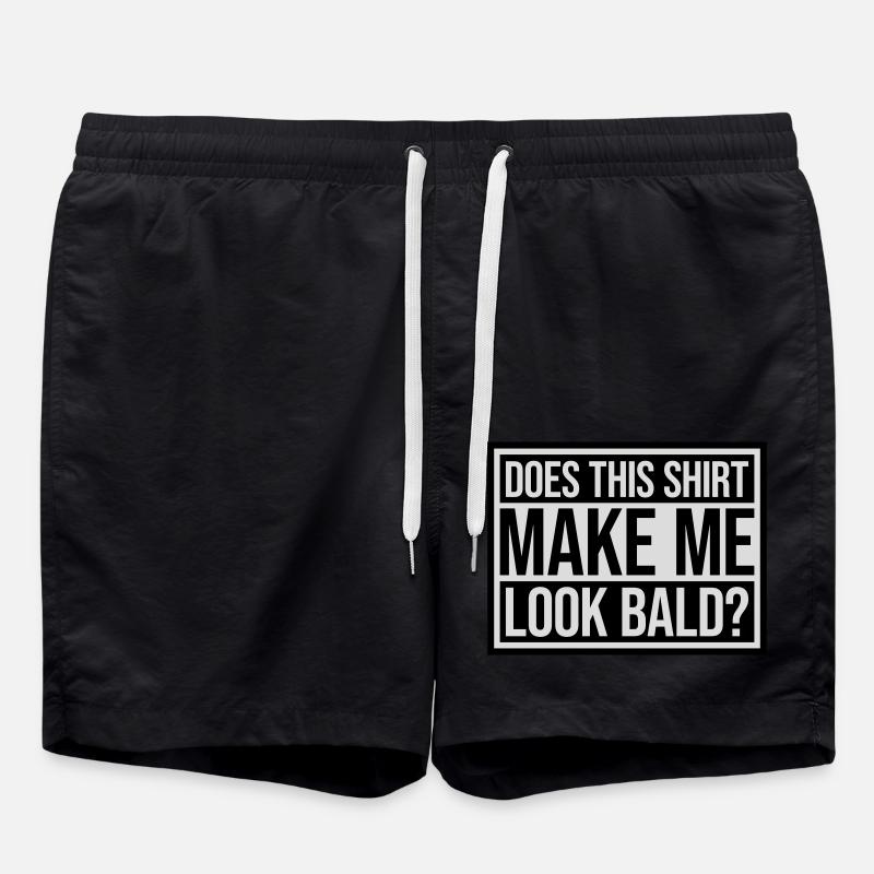 look bald shirt quote - Swim Trunks - black