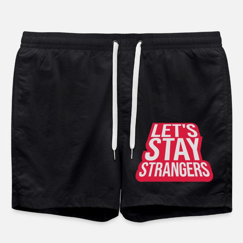 lets stay strangers quote - Swim Trunks - black