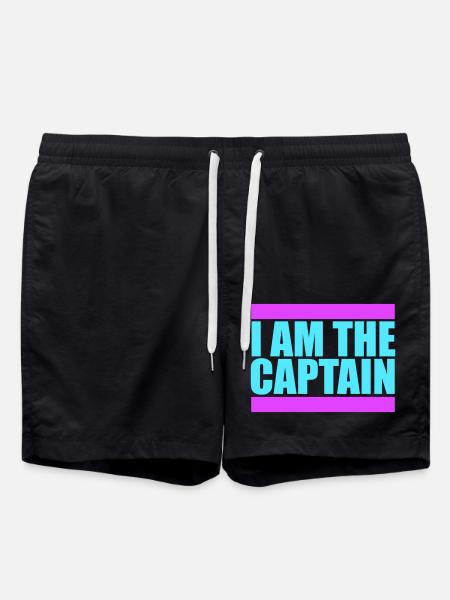 I Am the Captain Segler Spruch Text Zitat Logo - Badeshorts - Schwarz