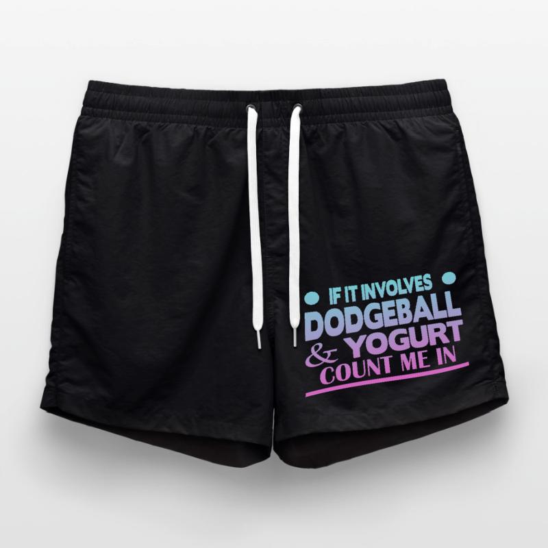 If it involves Dodgeball & Yogurt count me in Swim Trunks
