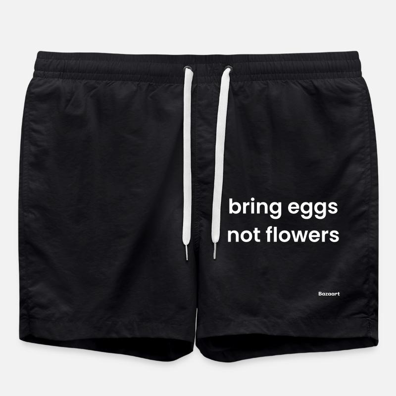 Bring eggs, not flowers - Swim Trunks - black