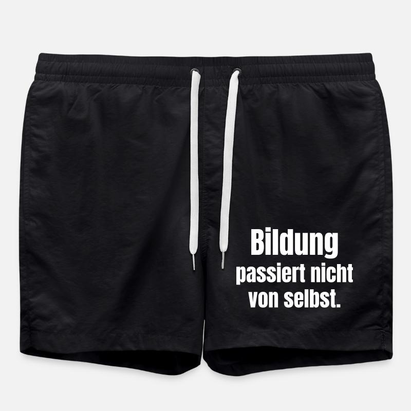 Bildung passiert nicht von selbst - Badeshorts - Schwarz